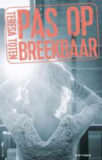 Pas op: breekbaar