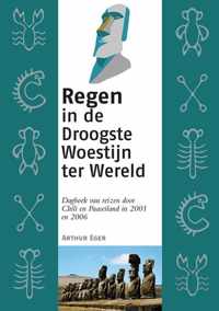 Reisdagboeken 5 -   Regen in de Droogste Woestijn ter Wereld