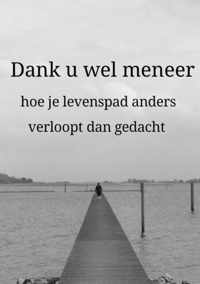 Dank u wel meneer