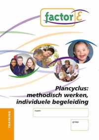 Factor-E Plancyclus: Methodisch werken, individuele begeleiding Training