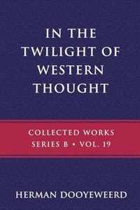 In the Twilight of Western Thought