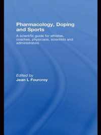 Pharmacology, Doping and Sports