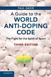 A Guide to the World Anti-Doping Code