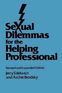 Sexual Dilemmas for the Helping Professional: Revised and Expanded Edition