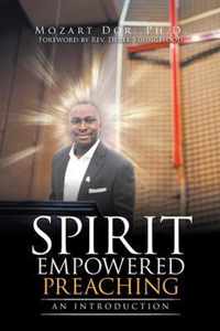 Spirit Empowered Preaching