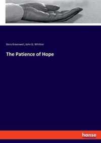 The Patience of Hope