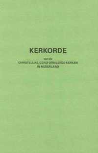 KERKORDE CHRISTELIJK GEREFORMEERDE KERKEN 2011