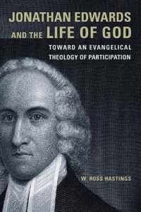 Jonathan Edwards and the Life of God