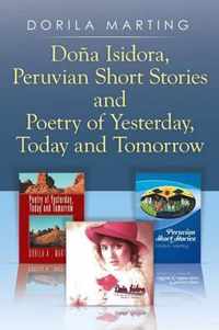 Dona Isidora, Peruvian Short Stories and Poetry of Yesterday, Today and Tomorrow