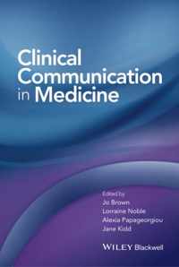 Clinical Communication in Medicine