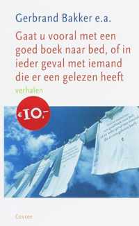 Gaat u vooral met eengoed boek naar bed,of in ieder geval me