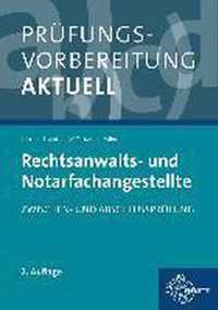 Prüfungsvorbereitung aktuell - Rechtsanwalts- und Notarfachangestellte