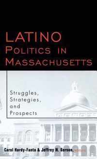 Latino Politics in Massachusetts