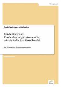 Kundenkarten als Kundenbindungsinstrument im mittelstandischen Einzelhandel