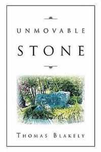 Unmovable Stone