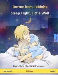 Dorme bem, lobinho - Sleep Tight, Little Wolf (portugues - ingles)