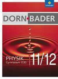 Dorn-Bader Physik 11/12. Gesamtband. Sekundarstufe 2 G8