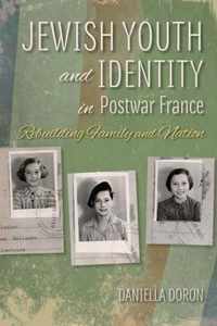 Jewish Youth and Identity in Postwar France