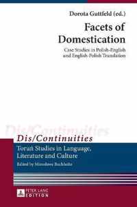 Facets of Domestication