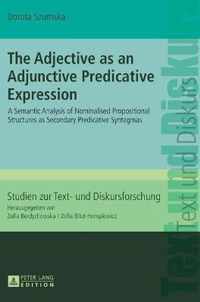 The Adjective as an Adjunctive Predicative Expression