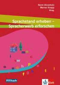 Sprachstand erheben - Spracherwerb erforschen