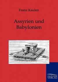 Assyrien und Babylonien