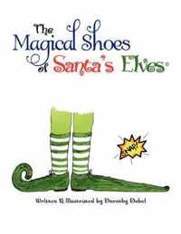 The Magical Shoes of Santa's Elves(c)