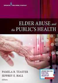 Elder Abuse and the Public's Health