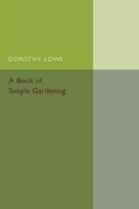 A Book of Simple Gardening