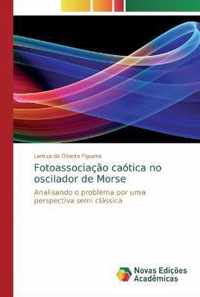 Fotoassociacao caotica no oscilador de Morse