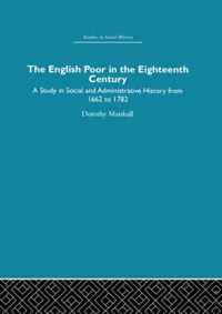 The English Poor in the Eighteenth Century