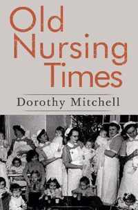 Old Nursing Times