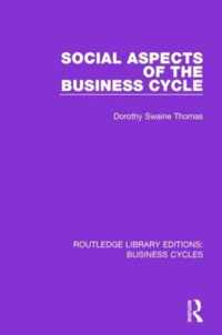 Social Aspects of the Business Cycle