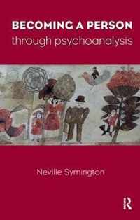 Becoming a Person Through Psychoanalysis