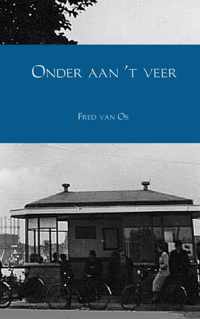 Onder aan 't veer