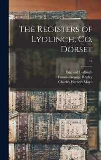 The Registers of Lydlinch, Co. Dorset; 17