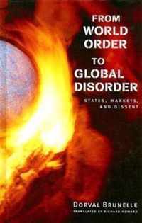 From World Order to Global Disorder