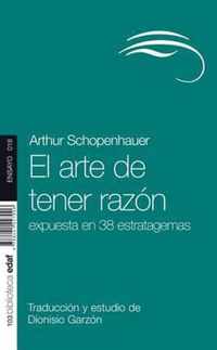 El arte de tener razon/ The Art of Allways Being Right