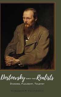 Dostoevsky and the Realists