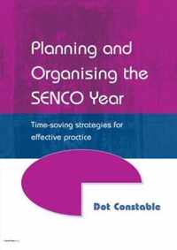 Planning and Organising the Senco Year: Time Saving Strategies for Effective Practice