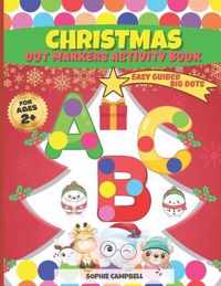 Dot Markers Activity Book Christmas. Easy Guided BIG DOTS