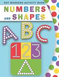 Dot Markers Activity Book Abc Numbers and Shapes