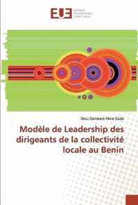 Modele de Leadership des dirigeants de la collectivite locale au Benin