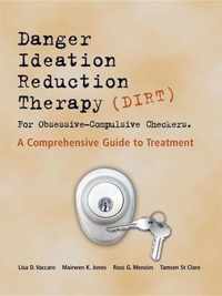 Dirt [Danger Ideation Reduction Therapy] for Obsessive Compulsive Checkers