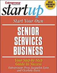 Start Your Own Senior Services Business