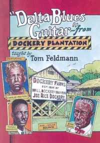 Delta Blues Guitar From Dockery Plantation