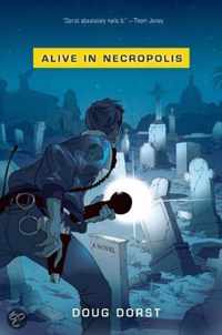 Alive in Necropolis