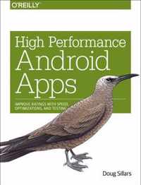 High Performance Android Apps