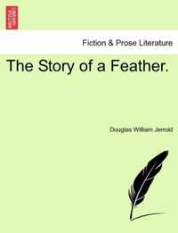 The Story of a Feather.