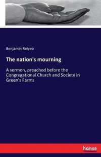 The nation's mourning